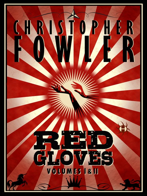 Title details for Red Gloves, Volumes I & II by Christopher Fowler - Available